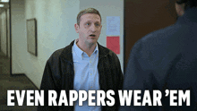 Even Rappers Wear Em I Think You Should Leave With Tim Robinson GIF - Even Rappers Wear Em I Think You Should Leave With Tim Robinson All Of The Music Icon Wear It GIFs