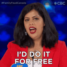 Id Do It For Free Anu GIF - Id Do It For Free Anu Family Feud Canada GIFs