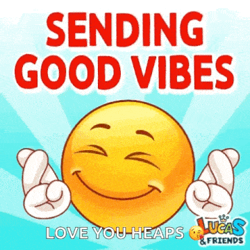 an animated smiley face with the words sending good vibes love you heaps
