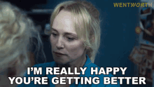 Im Really Happy Youre Getting Better Marie Winter GIF - Im Really Happy Youre Getting Better Marie Winter Wentworth GIFs