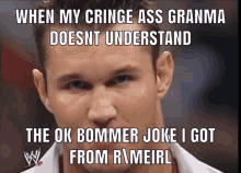 Cringe When My Cringe Ass Grandma Doesnt Undertand GIF - Cringe When My Cringe Ass Grandma Doesnt Undertand Meirl GIFs