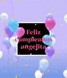 Feliz Cumpleaños Angelita Balloons GIF - Feliz Cumpleaños Angelita Balloons Celebration GIFs