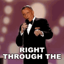 Right Through The Very Heart Of It Frank Sinatra GIF - Right Through The Very Heart Of It Frank Sinatra Right Through The Center Of It GIFs