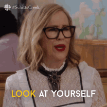 Look At Yourself Catherine Ohara GIF - Look At Yourself Catherine Ohara Moira GIFs