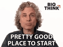 Pretty Good Place To Start Steven Pinker GIF - Pretty Good Place To Start Steven Pinker Big Think GIFs