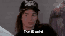 Mike Myers That Is Weird GIF - Mike Myers That Is Weird Waynes World GIFs