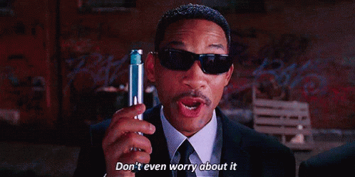 You Won'T Even Remember This GIF - Will Smith Dont Worry Memory Gone GIFs