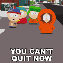 You Cant Quit Now Kyle GIF - You Cant Quit Now Kyle South Park GIFs