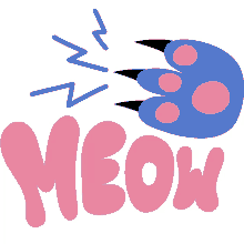 meow blue cat claw and blue scratching marks above meow in pink bubble letters cat paw claw