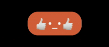 two thumbs up and a smiley face on a gray background