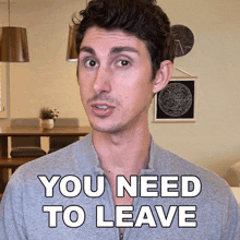 You Need To Leave Maclen Stanley GIF - You Need To Leave Maclen Stanley The Law Says What GIFs