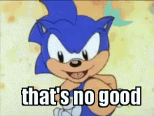 Thats No Good Sonic GIF - Thats No Good Sonic No Good GIFs