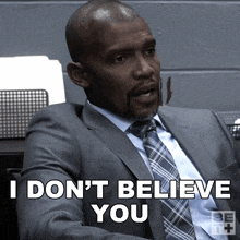I Dont Believe You Mack GIF - I Dont Believe You Mack Ruthless GIFs