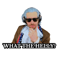 a man wearing headphones and sunglasses is surrounded by question marks and says what the helly
