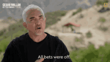 All Bets Were Off Cesar Millan GIF - All Bets Were Off Cesar Millan Cesar Millan Better Human Better Dog GIFs