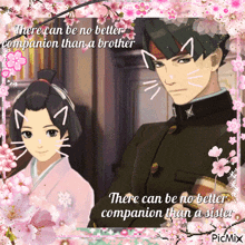 there can be no better companion than a brother and a sister