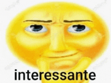 a yellow smiley face with a hand on its chin and the word interessante on it .