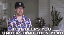 If It Helps You Understand Then Yeah Gregory Brown GIF - If It Helps You Understand Then Yeah Gregory Brown Asapscience GIFs