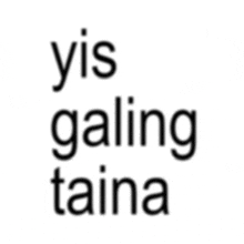 a white background with the words yis galing taina written in black
