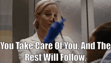 Chicago Med Hannah Asher GIF - Chicago Med Hannah Asher You Take Care Of You GIFs