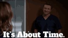 Greys Anatomy Owen Hunt GIF - Greys Anatomy Owen Hunt Its About Time GIFs