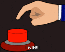 a cartoon of a hand pressing a red button that says i win