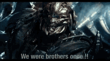 We Were Brothers Once GIF - We Were Brothers Once Optimus GIFs