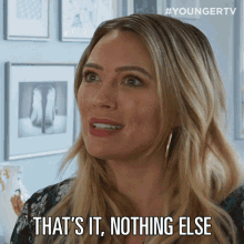 Thats It Nothing Else Kelsey Peters GIF - Thats It Nothing Else Kelsey Peters Younger GIFs