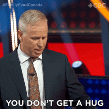 You Don'T Get A Hug Gerry Dee GIF - You Don'T Get A Hug Gerry Dee Family Feud Canada GIFs