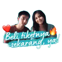 a picture of a man and woman with the words beli tiketnya sekarang ya