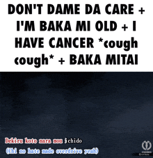 a man wearing sunglasses says do n't dame da care i 'm baka mi old