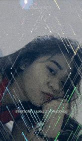 a picture of a girl with the words everyone is lonely sometimes below her