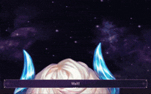 a screenshot of a video game that says wait on it