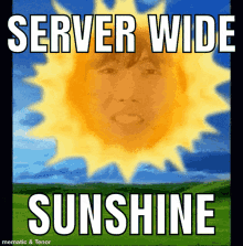 Server Wide GIF - Server Wide Sunshine GIFs