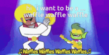 Want To Be A Waffle Teen Titans Go GIF