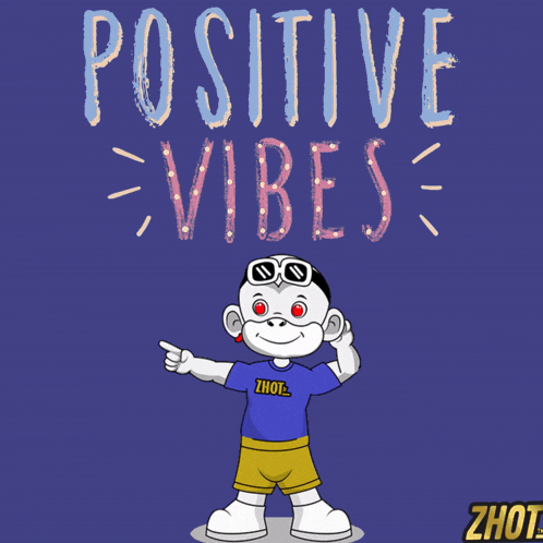 a poster with a monkey and the words positive vibes written on it
