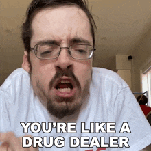 Youre Like A Drug Dealer Ricky Berwick GIF - Youre Like A Drug Dealer Ricky Berwick Therickyberwick GIFs