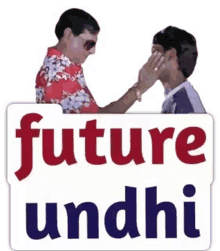 Future Undhi GIF - Future Undhi GIFs