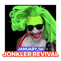 a poster for january 1st jonkler revival with a picture of the joker