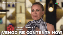 Vengo Re Contenta Hoy Denise Dumas GIF - Vengo Re Contenta Hoy Denise Dumas Masterchef Argentina GIFs