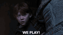 we play game on lets do this confident ron weasley