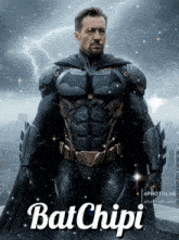 a poster of a man dressed as batman with the words batchipi written below him