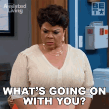 Whats Going On With You Cora GIF - Whats Going On With You Cora Assisted Living GIFs