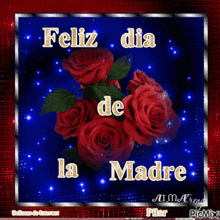 a feliz dia la madre card with red roses on a blue background