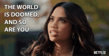 The World Is Doomed And So Are You Louriza Tronco GIF - The World Is Doomed And So Are You Louriza Tronco Gabrielle Dupres GIFs