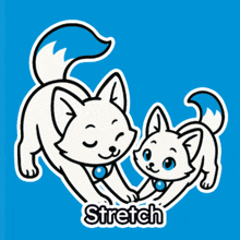 a cartoon drawing of two cats stretching with the word stretch underneath them