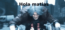 Hola Matias GIF - Hola Matias Dante GIFs