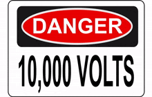 10000 volts danger sign warning you will probably die