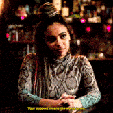 Riverdale Toni Topaz GIF - Riverdale Toni Topaz Your Support Means The World To Me GIFs