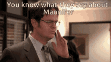 mannifer its true you know what the office dwight schrute